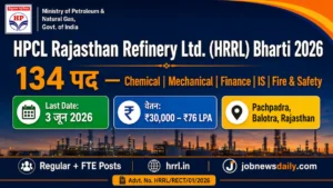 HRRL Recruitment 2026 banner announcing 134 vacancies in Chemical, Mechanical, Finance, IS, and Fire & Safety departments with online application details.