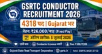 GSRTC Conductor Recruitment 2026 4318 Posts Apply Online