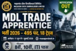 MDL Trade Apprentice Recruitment 2026 – 495 Posts Apply Now