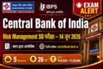 Central Bank of India Risk Management Exam Date 2026