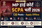 MP High Court SCPA Recruitment 2026 – Apply Offline for 130!!