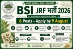BSI JRF Recruitment 2026 Out – 6 Posts, Apply Before 9 Aug