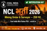 NCL Mining Sirdar Surveyor Recruitment 2026 – 259 Posts