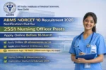 AIIMS NORCET 11 Recruitment 2026: 2218 Nursing Officer Apply Now