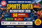 NFR Sports Quota Recruitment 2026: 56 Posts Apply Online Now