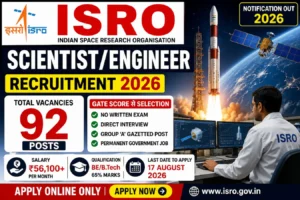 ISRO Scientist Engineer Recruitment 2026 92 vacancies GATE based selection salary ₹56100