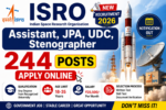 ISRO Assistant JPA UDC Stenographer Recruitment 2026: 244 पदों पर Online Form, जानें पूरी जानकारी