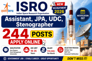 ISRO Assistant JPA UDC Stenographer Recruitment 2026 banner showing 244 posts with apply online details and eligibility information