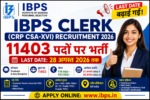 IBPS Clerk Recruitment 2026: 11403 पदों पर Last Date 28 अगस्त तक बढ़ी, जानें पूरी जानकारी