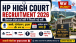 HP High Court Recruitment 2026: Clerk, Stenographer, Peon सहित 388 पदों पर भर्ती, Online Apply शुरू