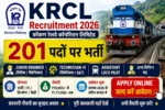 KRCL Recruitment 2026: 201 पदों पर Junior Engineer, Technician, ALP भर्ती, योग्यता, सैलरी और Apply Online पूरी जानकारी
