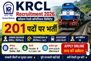 KRCL Recruitment 2026 के लिए 201 Junior Engineer, Technician और अन्य पदों की भर्ती का पोस्टर