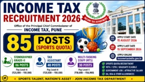Income Tax Pune Sports Quota Recruitment 2026 85 posts Stenographer Tax Assistant MTS