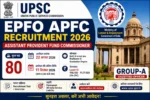 UPSC EPFO APFC Recruitment 2026: 80 पदों पर 11 सितंबर तक करें Online Apply