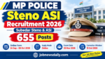 MP Police Steno ASI Recruitment 2026: 655 पदों पर Online Form