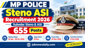 MP Police Steno ASI Recruitment 2026 – 655 Posts