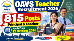 OAVS Teacher Recruitment 2026 – 815 Posts