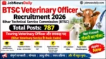 BTSC Veterinary Officer भर्ती 2026: 787 पद, आवेदन शुरू