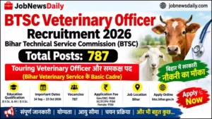 BTSC Veterinary Officer भर्ती 2026 – 787 Touring Veterinary Officer Vacancies