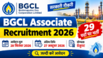 BGCL Associate Recruitment 2026: 29 पदों पर भर्ती, आवेदन शुरू
