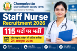 Chengalpattu DHS Staff Nurse Recruitment 2026:  115 पदों पर भर्ती, 24 अक्टूबर तक करें आवेदन