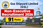 GSL नॉन-एक्जीक्यूटिव भर्ती 2026: 91 पद, आवेदन 27 नवंबर तक