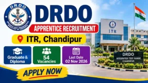 DRDO ITR अप्रेंटिस भर्ती 2026 में 54 Graduate और Technician Diploma Apprentice पदों की जानकारी, चांदीपुर ओडिशा