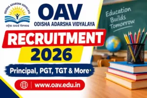 OAVS शिक्षक भर्ती 2026, Principal, PGT और TGT भर्ती